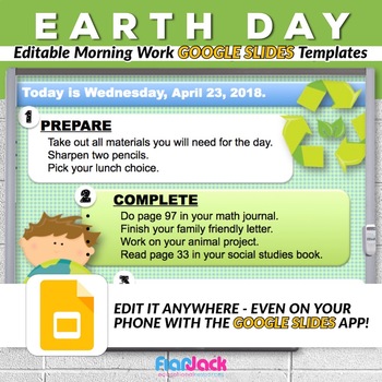 Preview of Editable EARTH DAY Morning Work GOOGLE SLIDES Templates