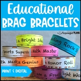 Editable Educational Brag Bracelets