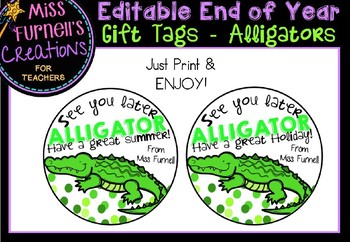 Editable End Of Year Gift s See You Later Alligator Tpt