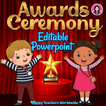 Preview of Editable End of the Year AWARDS CEREMONY Powerpoint Slideshow