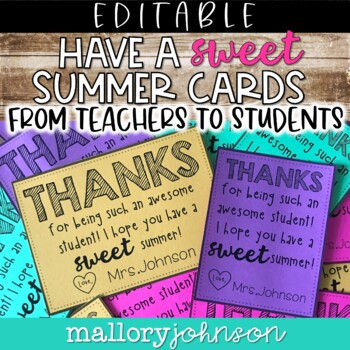 Preview of Editable End of the Year Cards from teachers to students