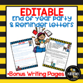 Editable End of the Year Party Letter Reminders and Writing Paper