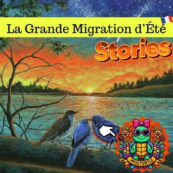 Preview of Editable End of year Great Summer Migration: Animal Adventure Story in french