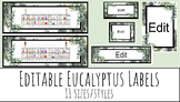 Editable- Eucalyptus Labels & Name tags