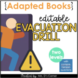 Editable Evacuation Drill Adapted Books [ Level 1 and Leve
