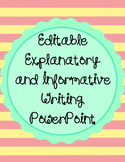 Editable Explanatory and Informative Writing PowerPoint