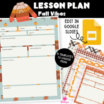 Preview of Editable Fall Vibes Lesson Plan Template | Google Slides