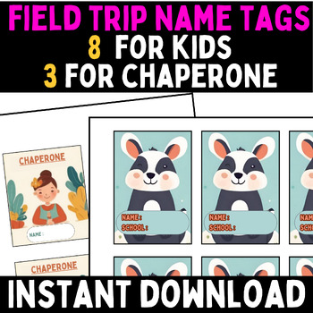 Preview of Editable Field Trip Name Tags & Badges For Students, Kids, Chaperone & Teachers