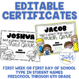 Editable First Day/Week of School Certificate {2022}