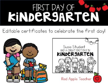 Editable First Day of Kindergarten Certificate by Red Apple Teacher