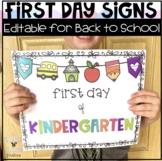 Editable First Day of School Signs