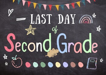 Preview of Editable First or Last day of Second Grade Sign - 2nd grade Sign for Boy or Girl