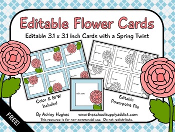 Preview of FREE Editable Flower Cards [Ashley Hughes Design]