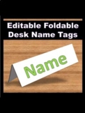 Editable Foldable Name Tags for Student Desks