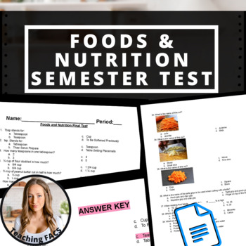 Preview of Editable Foods & Nutrition Semester Test [FACS, FCS]