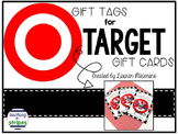 Editable Gift Tags for Target Gift Cards- Students, Teache