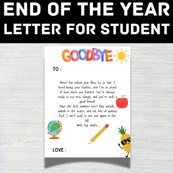 Preview of Printable Goodbye Student Letter Template - End of Year Fun!