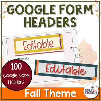 Preview of Editable Google Form Headers  | Fall / Autumn Theme