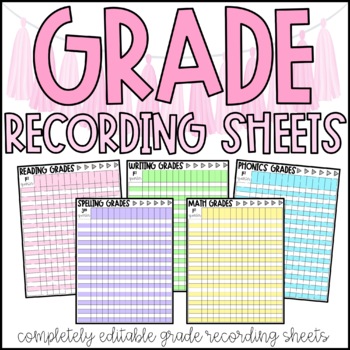 Preview of Editable Grade Recording Sheets