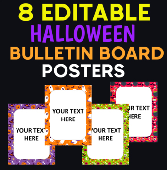 Preview of Editable Halloween Bulletin Board Posters : Classroom Decor / Pmpkin, ghost, bat