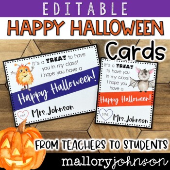 Preview of Editable Happy Halloween Cards from teachers to students
