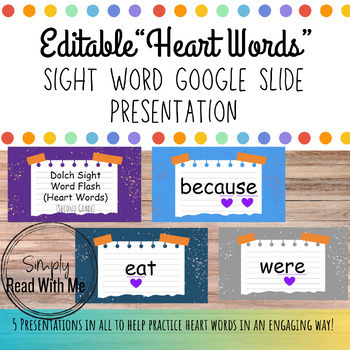 Preview of Editable Heart Words - Sight Word Google Slides Presentations