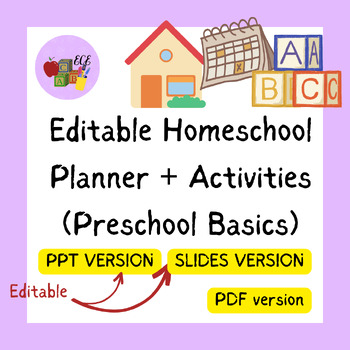Preview of Editable Homeschool Planner + Activities (Preschool Basics)
