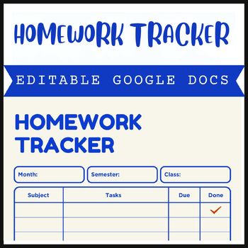 Preview of Editable Homework Tracker Template | Google Docs End of year
