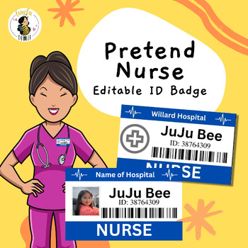 Preview of Editable ID Badge For Kids, Pretend Nurse Play, Pretend Play, Nurse or Doctor