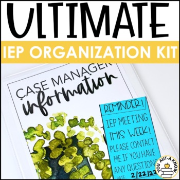 Ultimate IEP Organization Kit; EDITABLE FORMS INCLUDED!