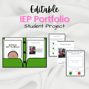 Preview of Editable IEP Portfolio Student Project