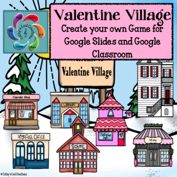 Preview of Editable Interactive Game for Google Slides- Valentine Village