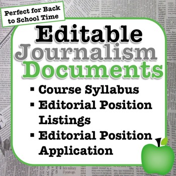 Preview of Editable Journalism Documents: Syllabus, Editorial Positions and Application