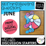 Editable June Morning Meeting Question Cards