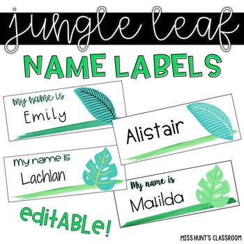 Jungle Tropical Leaf Name Labels {editable} by Miss Hunt's Classroom