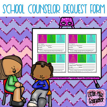 Preview of Keep Calm School Counseling Request Forms