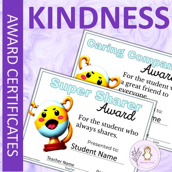 Preview of Editable Kindness Award Certificates Any Time Random Acts of Kindness