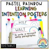Editable Learning Intention Posters | Pastel Rainbow