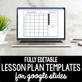 Editable Lesson Plan Templates for Google Slides