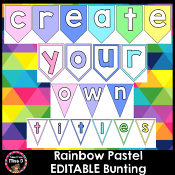 Editable Bunting - Pastel Rainbow Decor