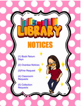 Preview of Editable Library Overdue Notices, Teacher Forms , Student Letters & More