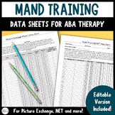 Editable Mand Training Data Sheets for ABA Therapy
