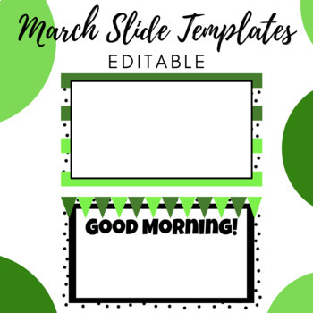 Preview of Editable March Slide Templates