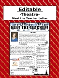 Editable- Meet the Teacher Letter *FOR THEATRE*