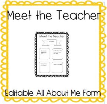 Preview of Editable Meet the Teacher * all about me form