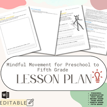 Preview of Editable Mindfulness Lesson Plan: Mindful Movement for Preschool to Fifth Grade