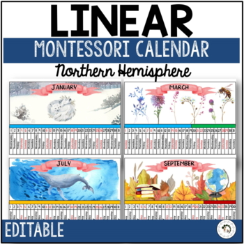 Preview of Editable Montessori Linear Calendar | Northern Hemisphere