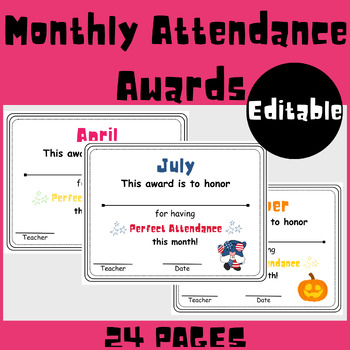 Preview of Editable Monthly Attendance Awards | Monthly Attendance Certificates
