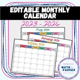 Editable Monthly Calendars (July 2023 - June 2024)