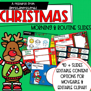 Preview of Editable Morning & Classroom Routine Slides | Christmas Themed |